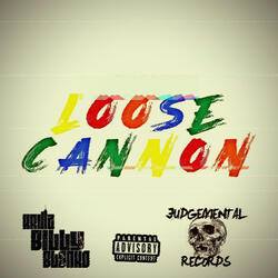 Loose Cannon Freestyle Dirtywave