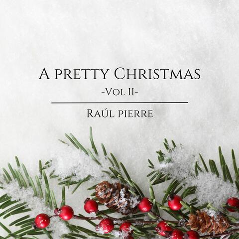 A Pretty Christmas Vol. II