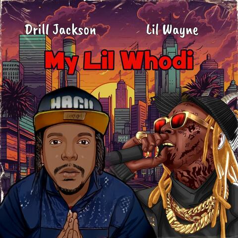 My Lil Whodi