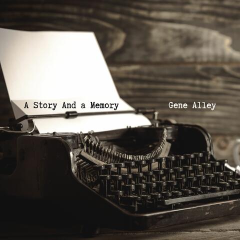 A Story and a Memory