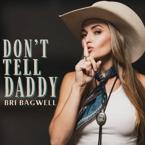 Don't Tell Daddy