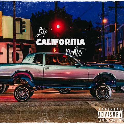 Late California Nights