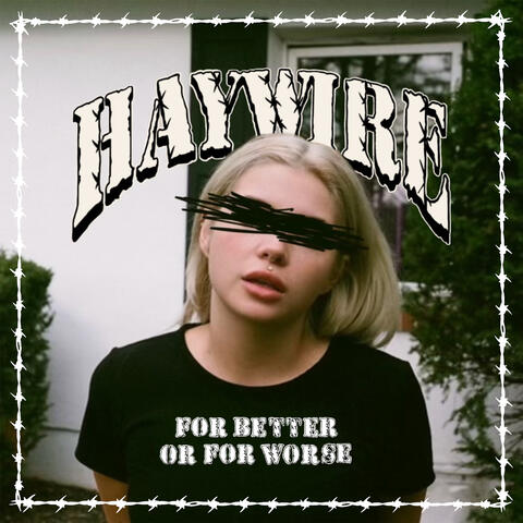 FOR BETTER OR FOR WORSE
