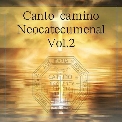 Canto camino Neocatecumenal Vol.2