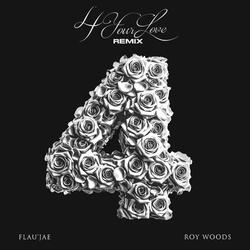 4 Your Love Remix (feat. Roy Woods)