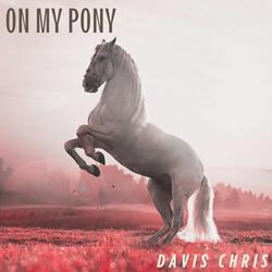 On My Pony