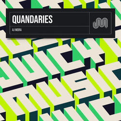 Quandaries (Extended Mix)