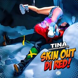 Skin Out Di Red (Radio Edit)