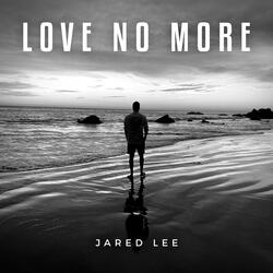 Love No More (Sped Up)