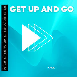 Get Up And Go