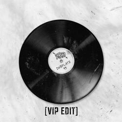 Dubplate 99 (VIP EDIT)