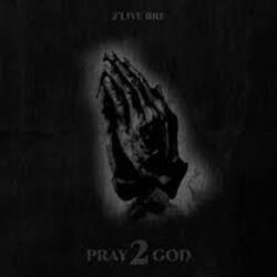 Pray 2 God