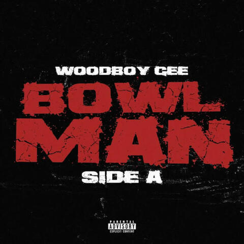 Bowl Man : Side A