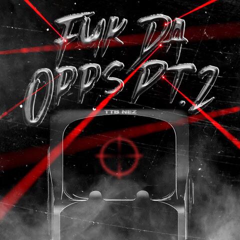Fuk Da Opps Pt 2