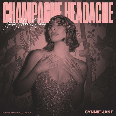 Champagne Headache (Austin Ashtin Remix)