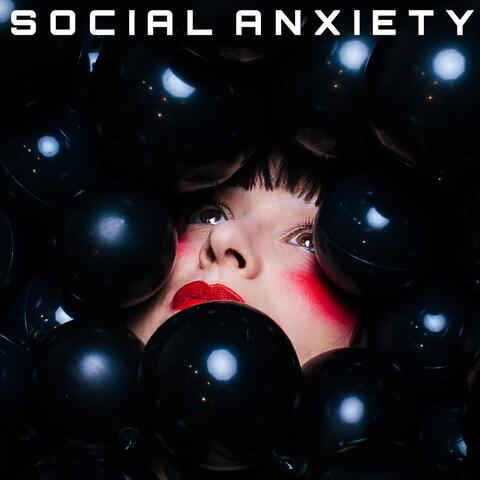 Social Anxiety