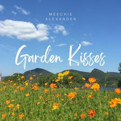 Garden Kisses