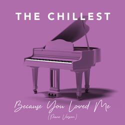 Because You Loved Me (Piano Version)
