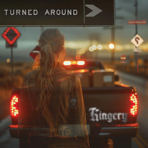 Turned Around
