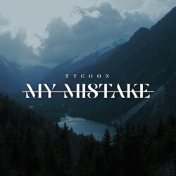 My Mistake