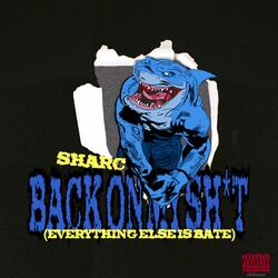Back On My Shit