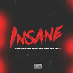 Insane