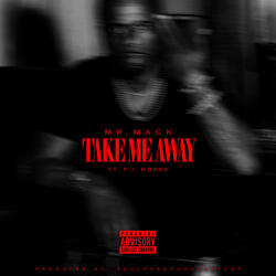Take Me Away