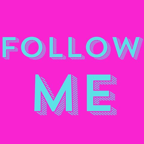 Follow Me