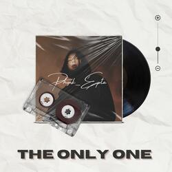 The Only One