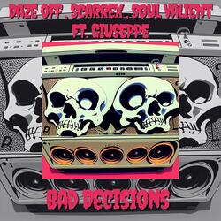 BAD DECISIONS
