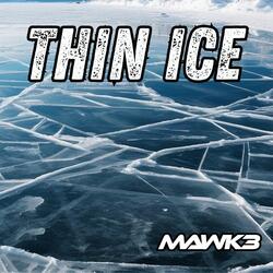 Thin Ice