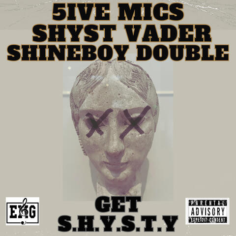 GET S.H.Y.S.T.Y