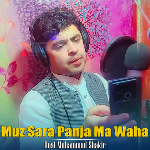 Muz Sara Panja Ma Waha