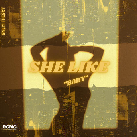She Like (Baby)