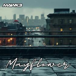 Mayflower (Day Of Dan Version)