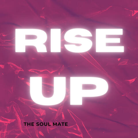 Rise Up