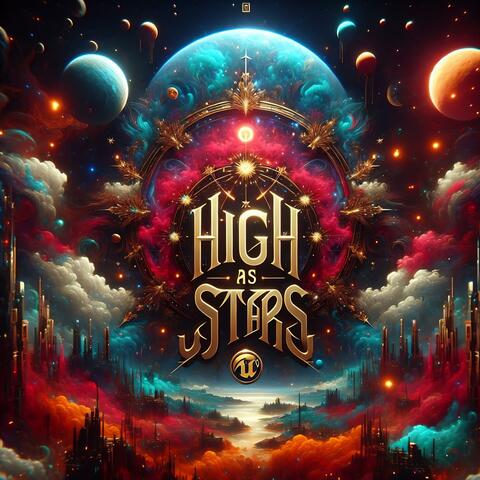 HIGH AS STARS