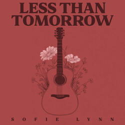 Less Than Tomorrow (Acoustic)