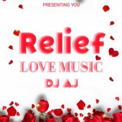 Relief Love Music