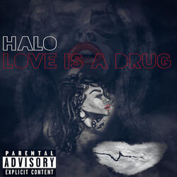 Love is a Drug