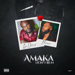 Amaka Don't Run