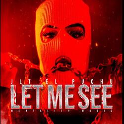 Let Me See