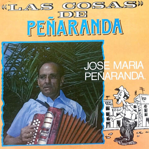 "Las Cosas" de Peñaranda