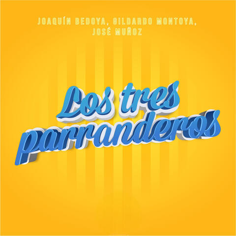 Los Tres Parranderos