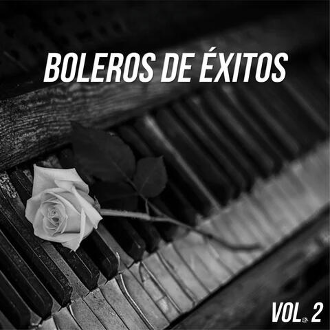 Boleros De Éxitos, Vol. 2