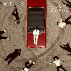 No Passes
