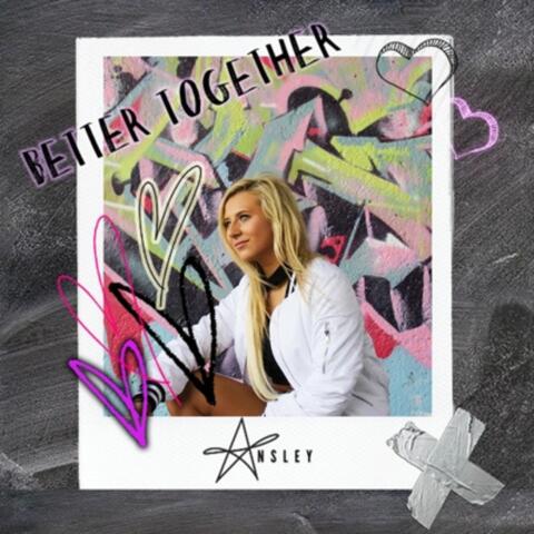 Better Together