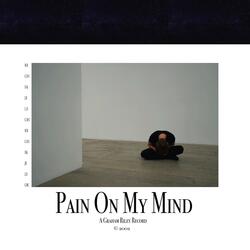 Pain on My Mind