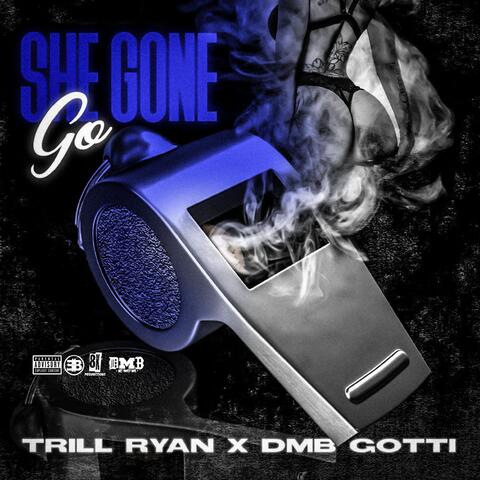 She Gone Go (Remix)
