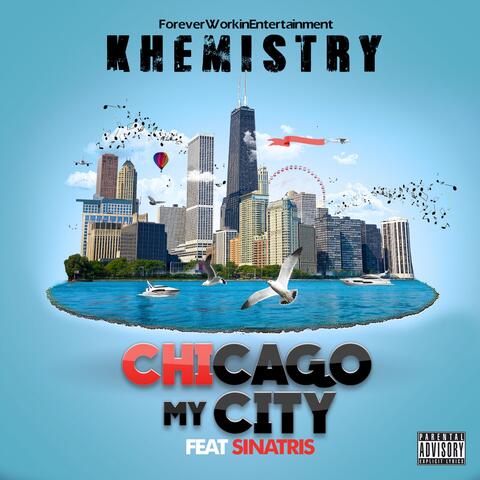 Chicago My City